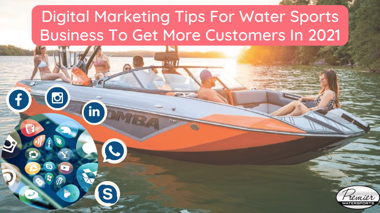 Digital Marketing Tips for Watersports business in 2021